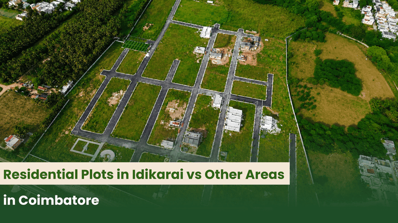 Residential Plots in Idikarai vs Other Areas in Coimbatore